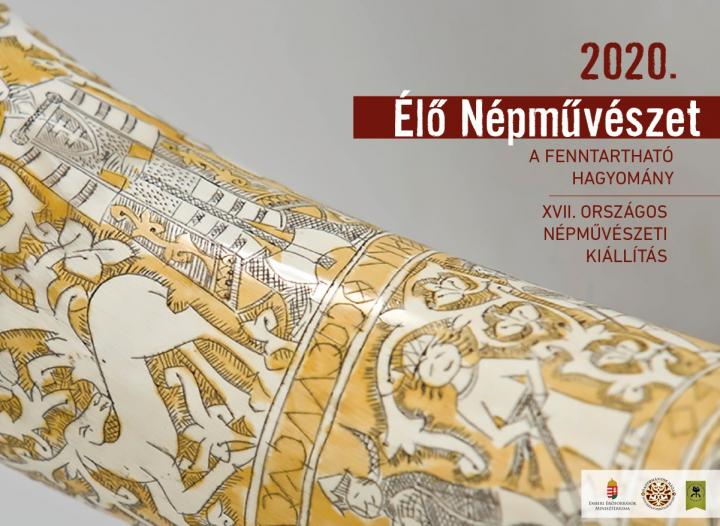 Élő Népművészet Országos Népművészeti Kiállítás 2020 – A fenntartható hagyomány
