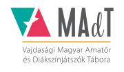 MAdT 2021. felhívás – a Vajdasági Magyar Amatőr és Diákszínjátszók Tizenharmadik Tábora