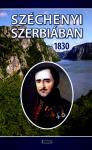 Széchenyi Szerbiában – 1830. Naplók, dokumentumok