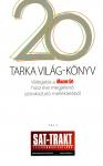 Tarka Világ-könyv. Válogatás a Magyar Szó húsz éve megjelenő szórakoztató mellékletéből